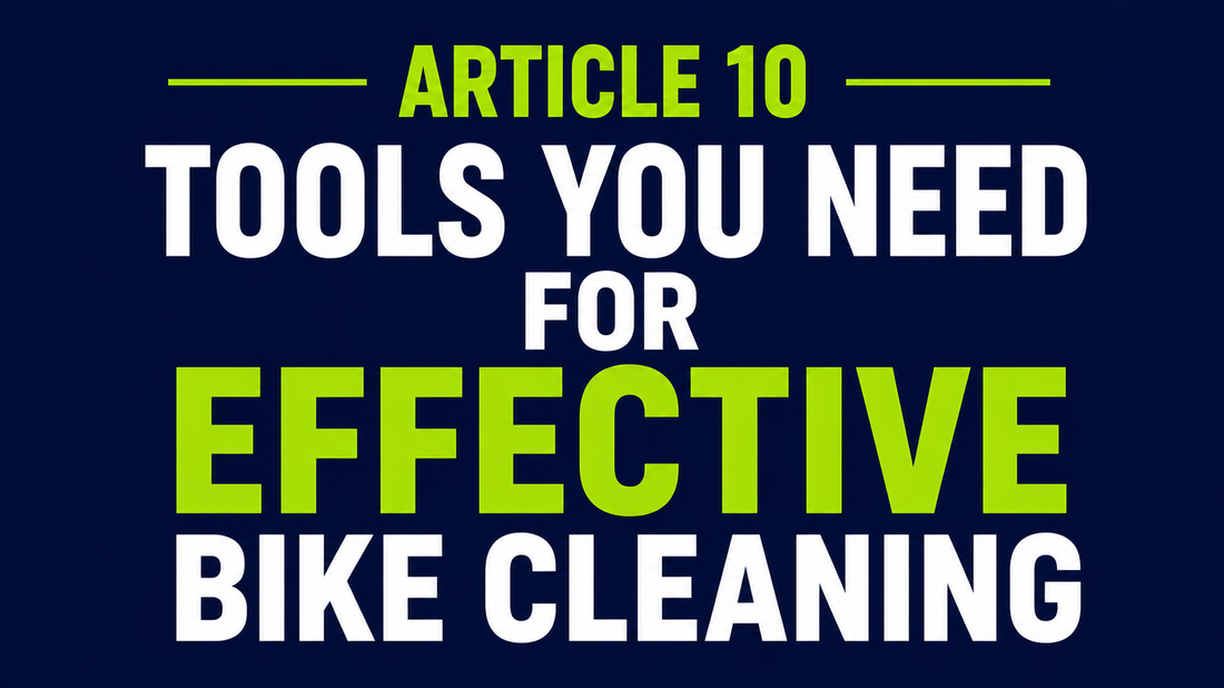 Building a Bike Cleaning Kit from Scratch: What You Actually Need